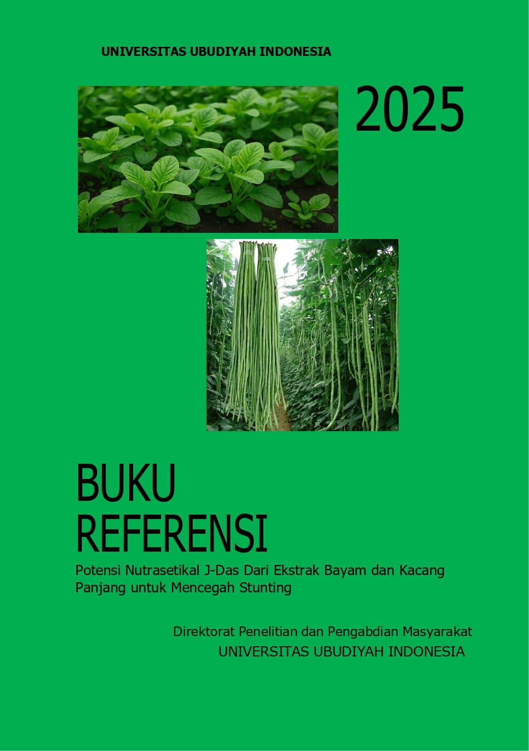 Pemanfaatan Ekstrak Bayam Dan Kacang Panjang Sebagai Anti Stunting